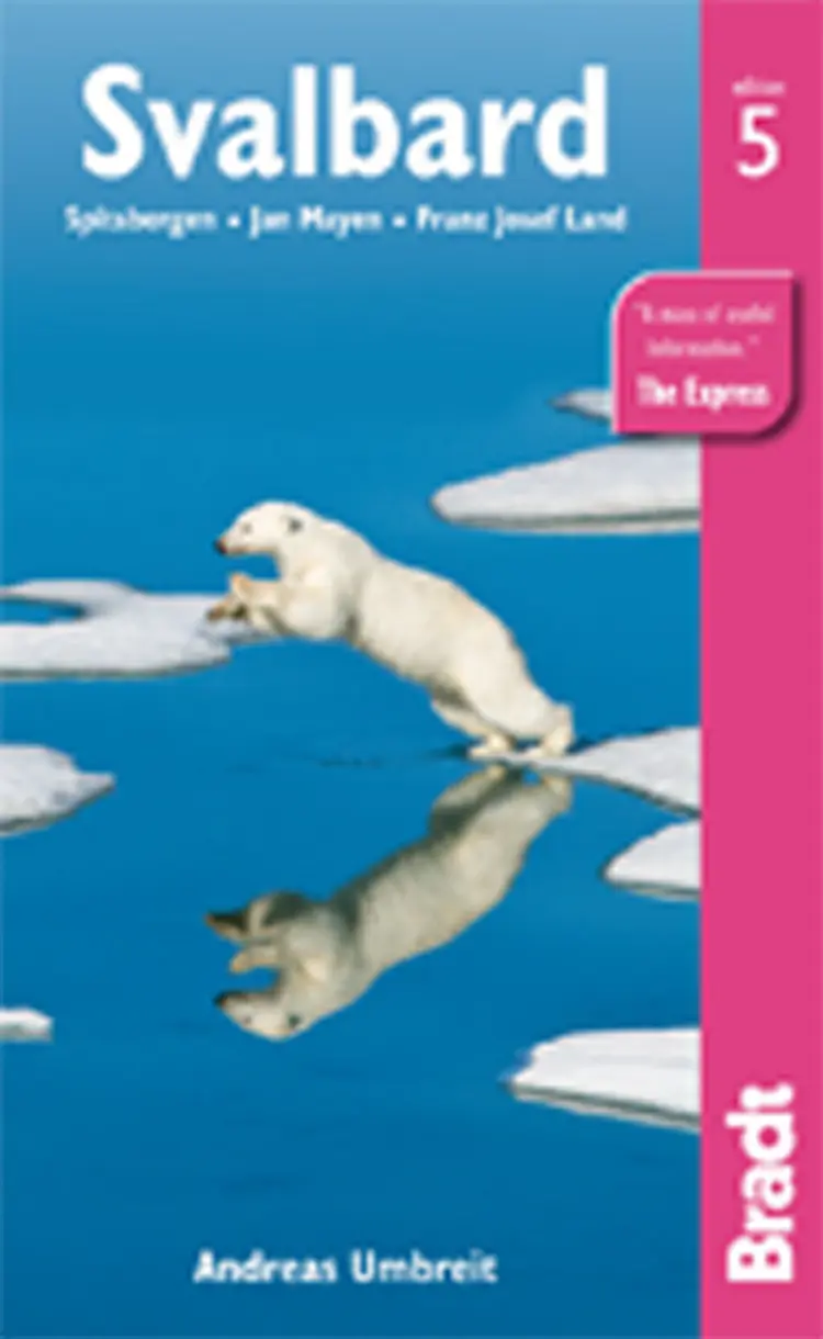 Svalbard: Spitsbergen, Jan Mayen, Franz Josef Land af Andreas Umbreit