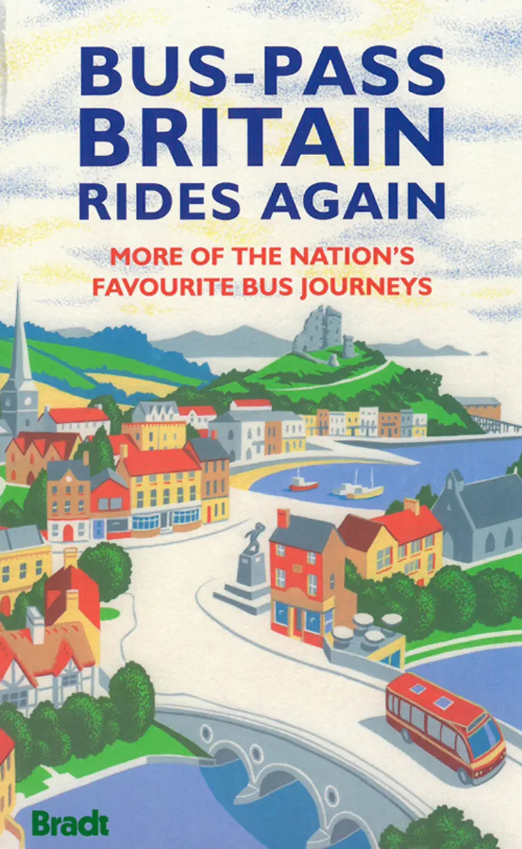Bus-Pass Britain Rides Again af Nicky Gardner