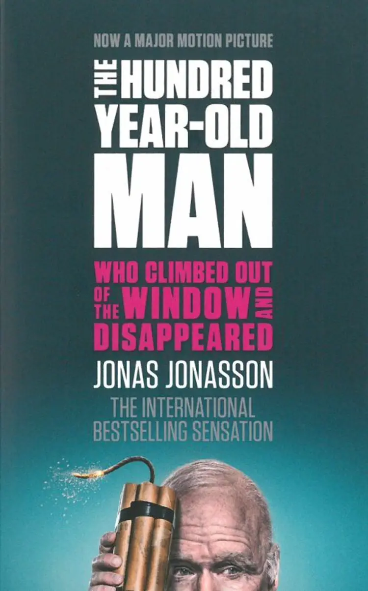 Hundred-year-old Man Who Climed Out of the Window and Disappeared af Jonas Jonasson