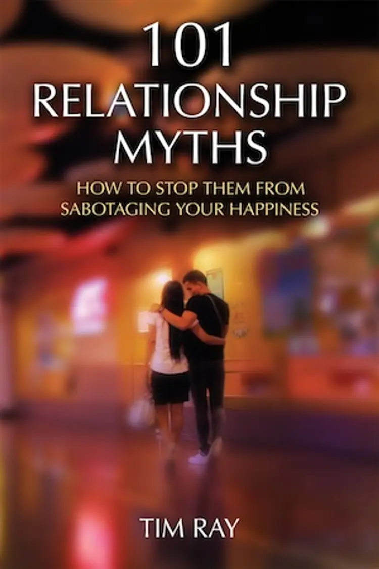101 Relationship Myths af Tim Ray