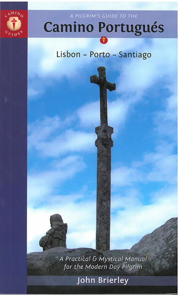 Pilgrim´s Guide to the Camino Portugues:  Lisboa, Porto, Santiago af John Brierley
