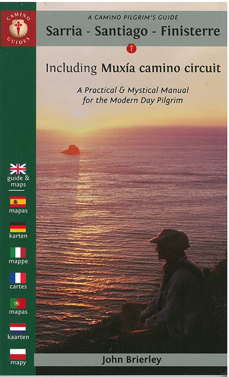 A Camono Pilgrim´s Guide Sarria - Santiago - Finisterre: including Muxia camino circuit af John Brierley
