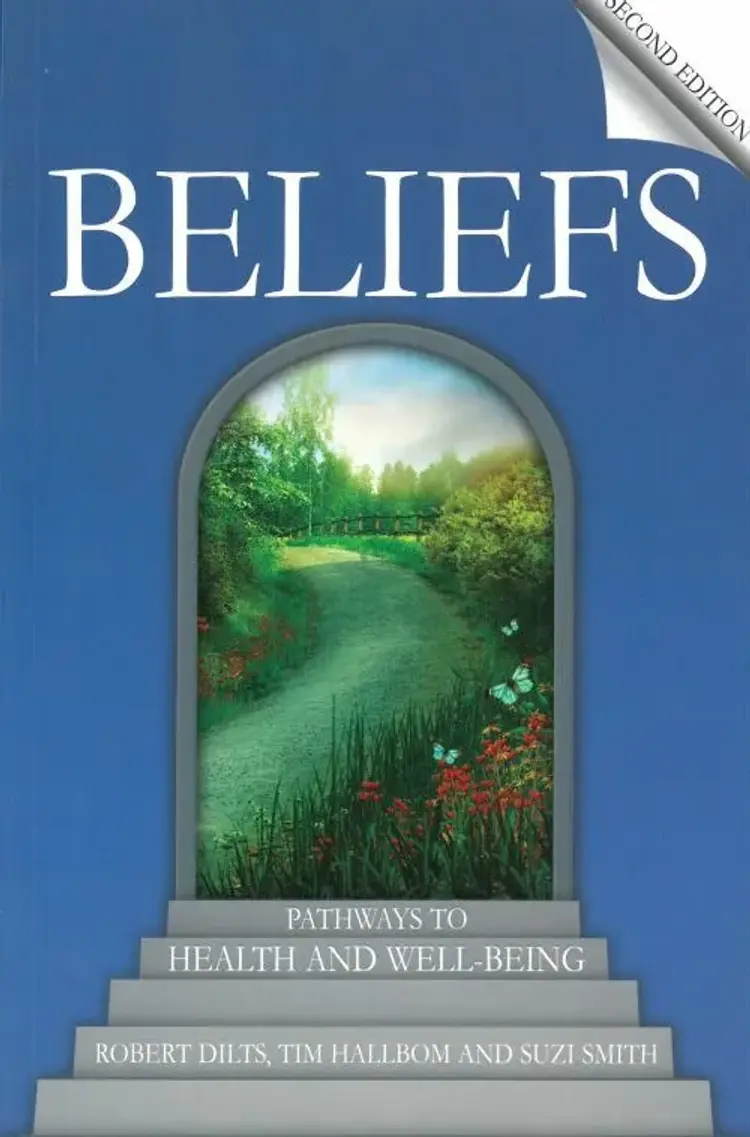 Beliefs: Pathways to Health and Well-Being af Robert Dilts
