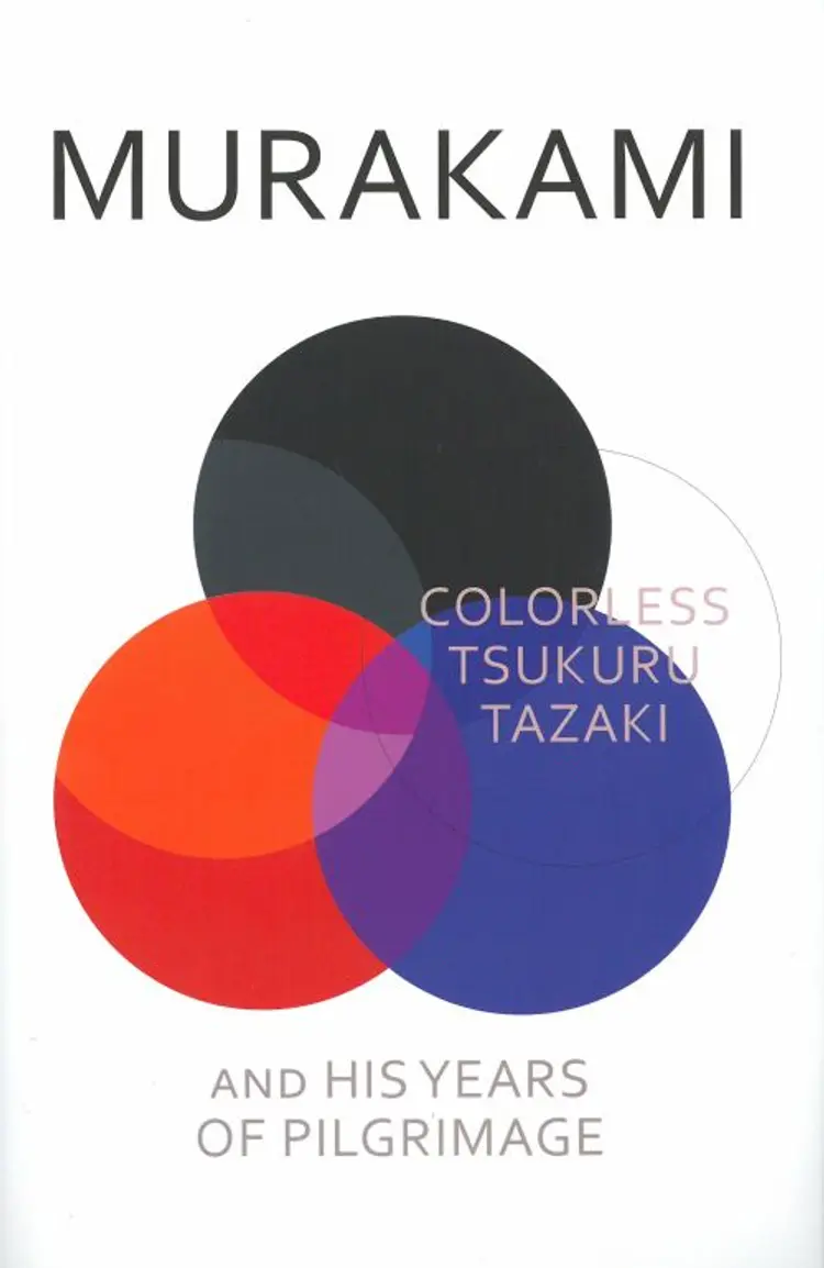 Colorless Tsukuru Tazaki and His Years of Pilgrimage af Haruki Murakami