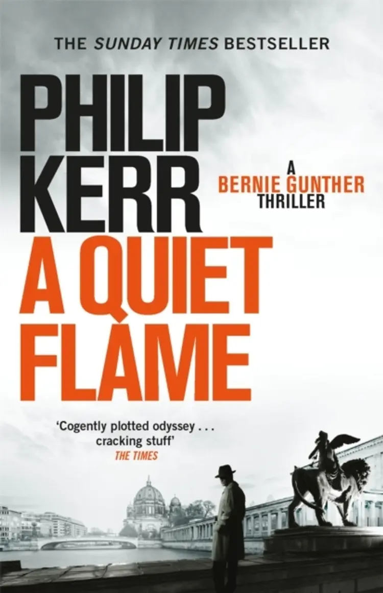 Quiet Flame, A: A Bernie Gunther Novel - A Bernie Gunther Novel af -