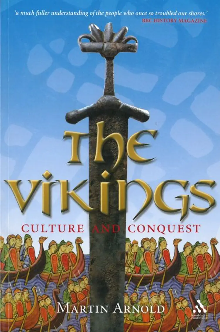 The Vikings - Culture and Conquest af Martin Arnold