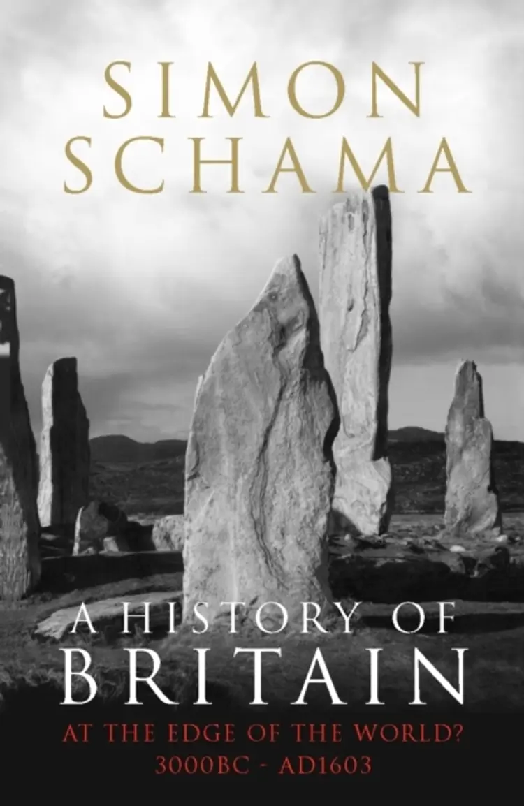 HISTORY OF BRITAIN 1 af SIMON SCHAMA