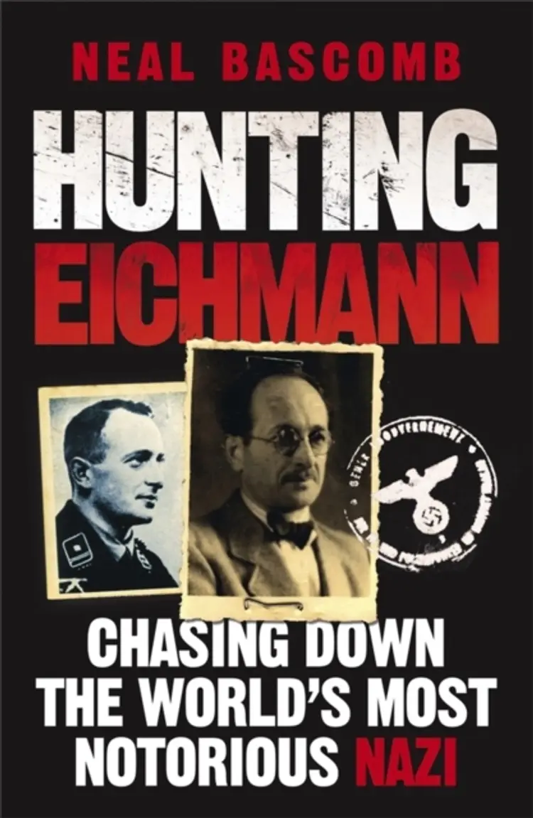 HUNTING EICHMANN af NEAL BASCOMB