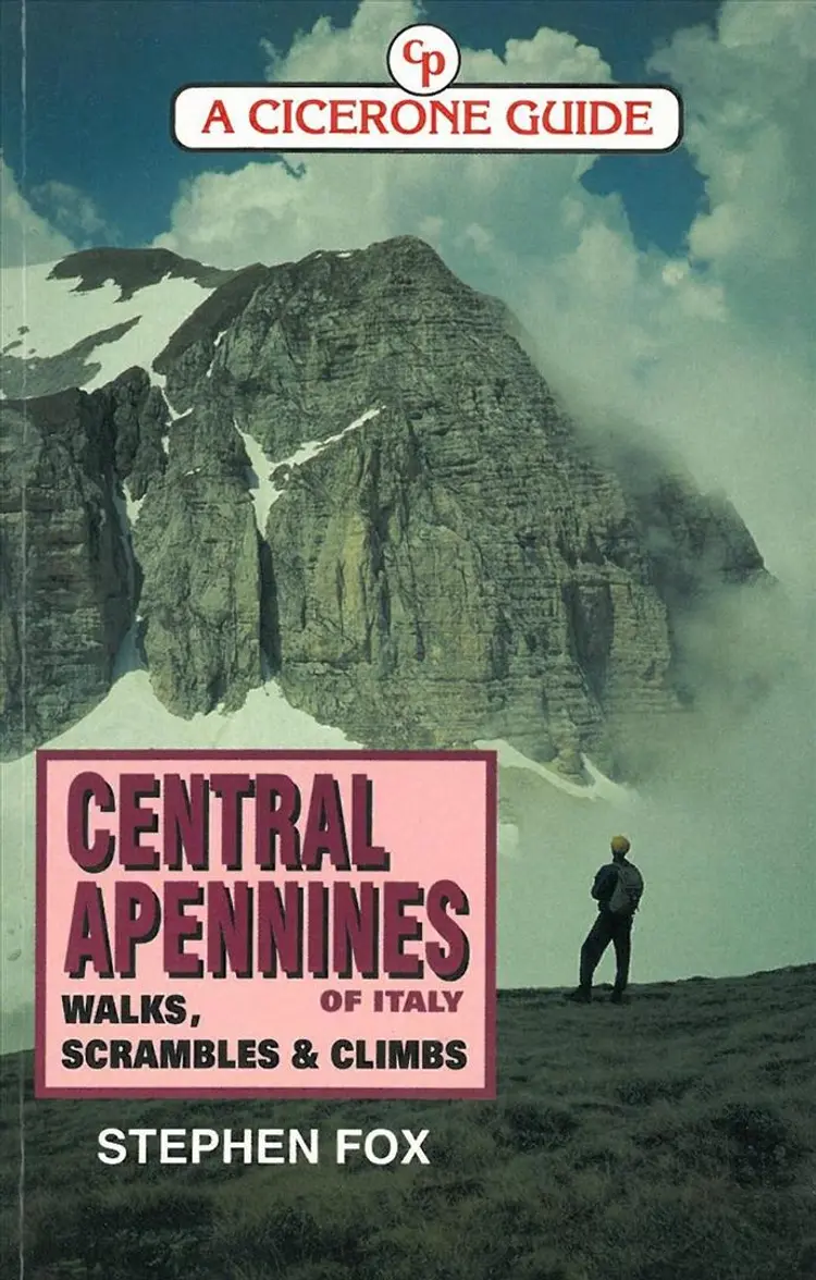 Central Apennines of Italy: Walks, Scrambles and Climbs
