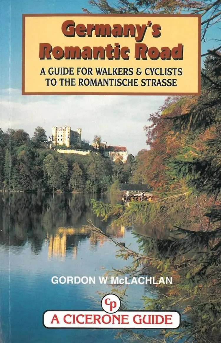 Germany`s Romantic Road: A Guide for Walkers and Cyclists af Cicerone