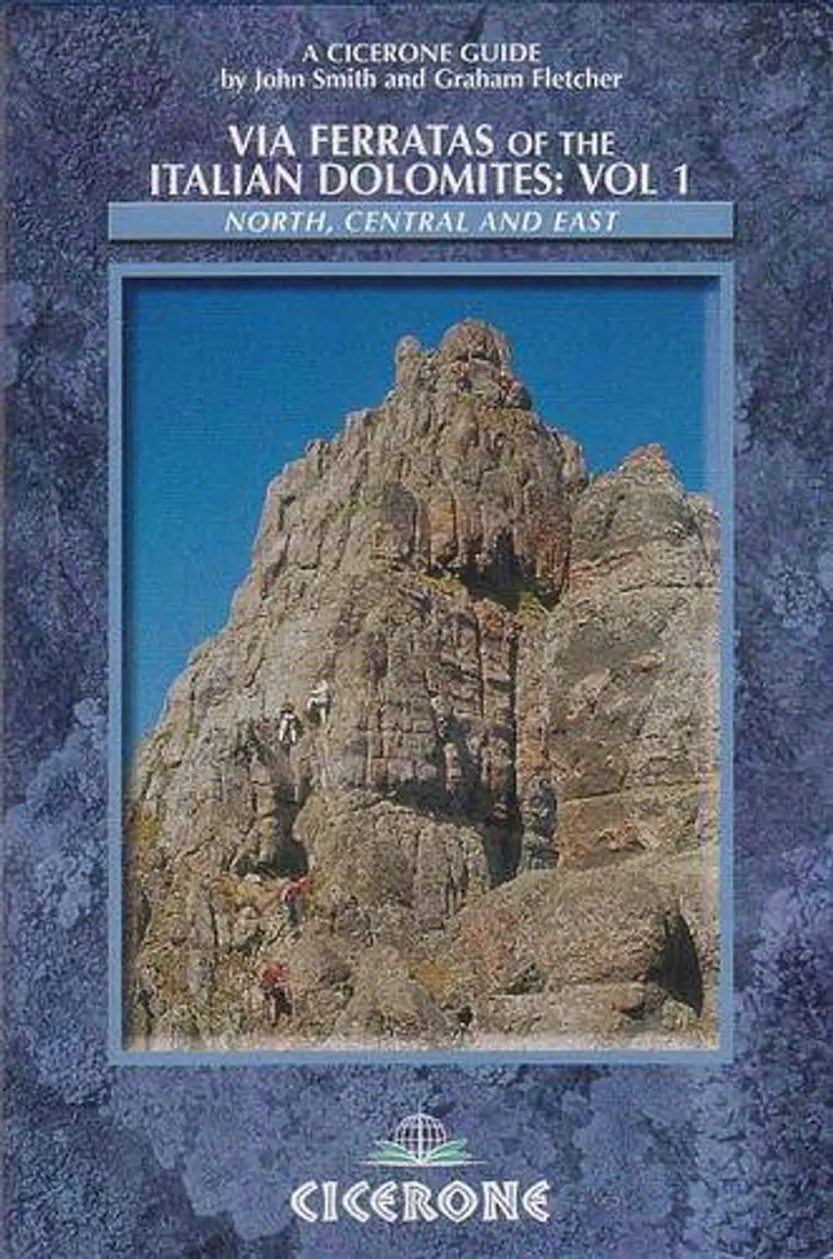 Via Ferratas of the Italian Dolomites: Vol 1 af John smidt