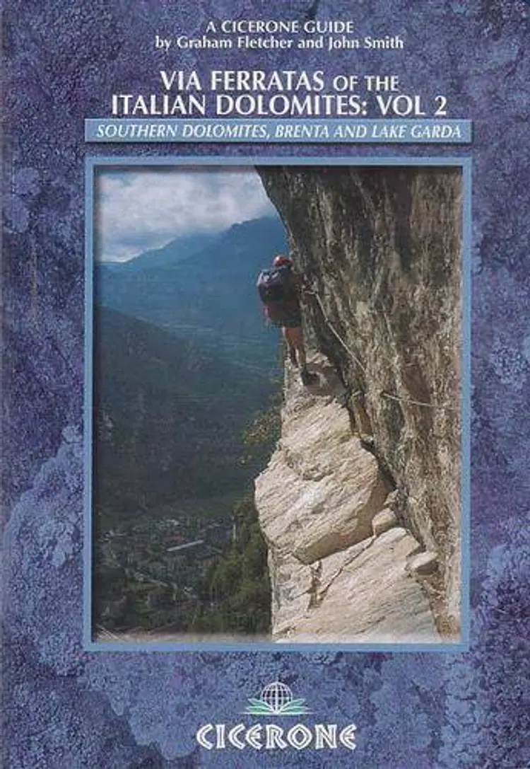 Via Ferratas of the Italian Dolomites: Southern Dolomites, Brenta and Lake Garda area (Vol.2) af Graham Fletcher