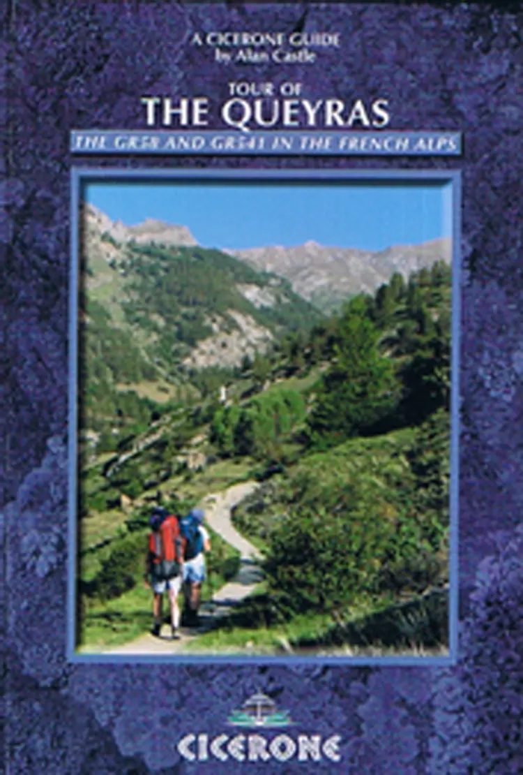 Tour of Queyras: GR58 and GR541 in the French Alps af Cicerone