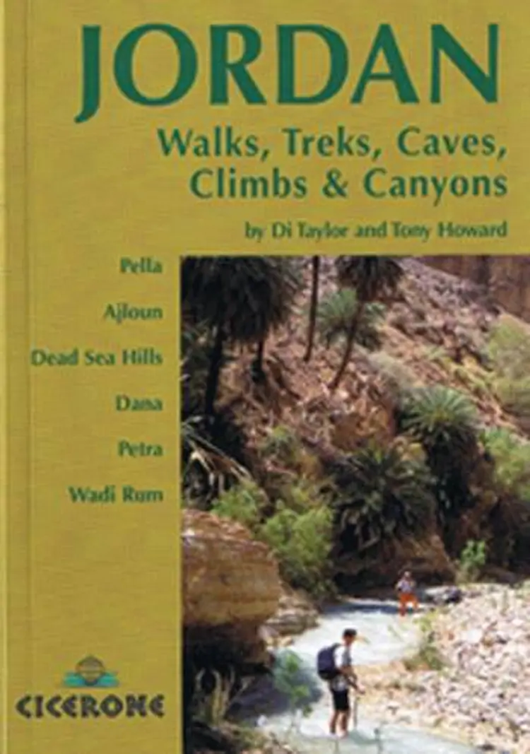Jordan: Walks, Treks, Caves, Climbs & Canyons