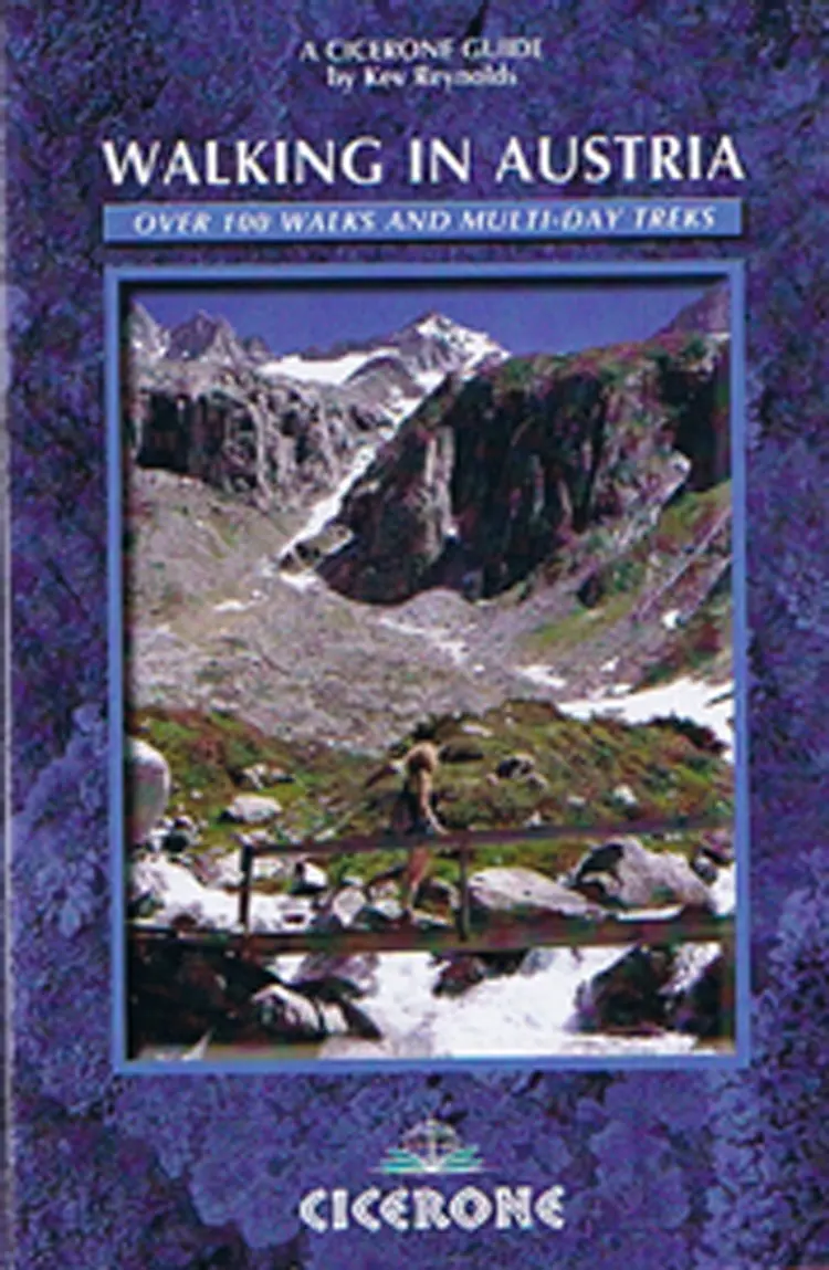 Walking in Austria: Over 100 walks and multi-day treks