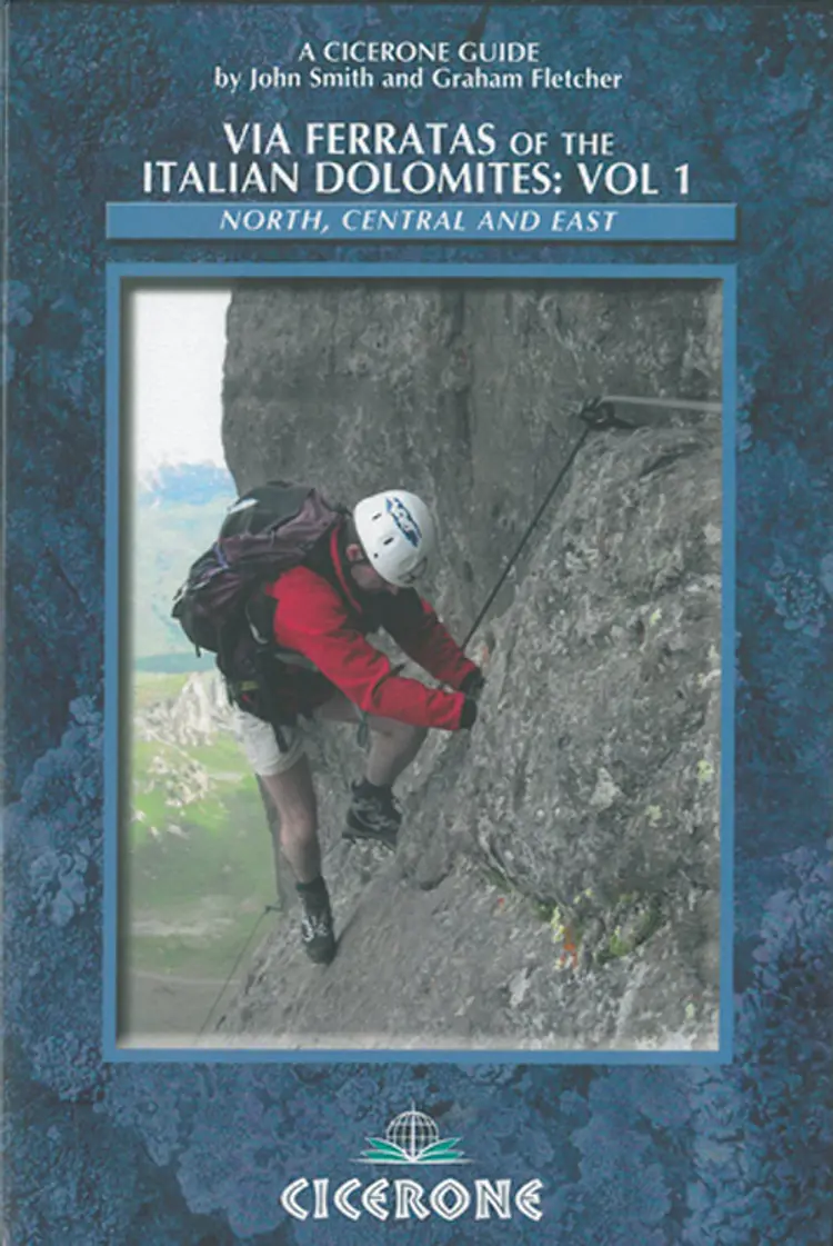 Via Ferratas of the Italian Dolomites, vol. 1 North, Central and East af Graham Fletcher