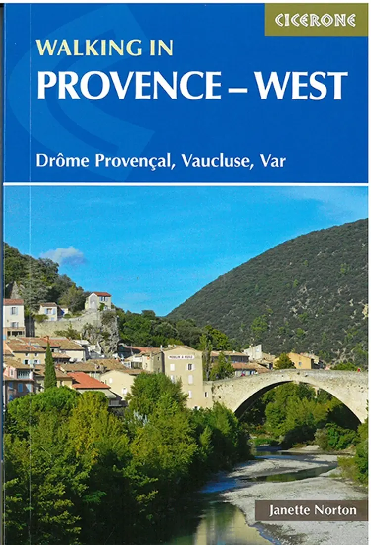 Walking in Provence - West: Drome Provencal, Vaucluse, Var af Janette Norton