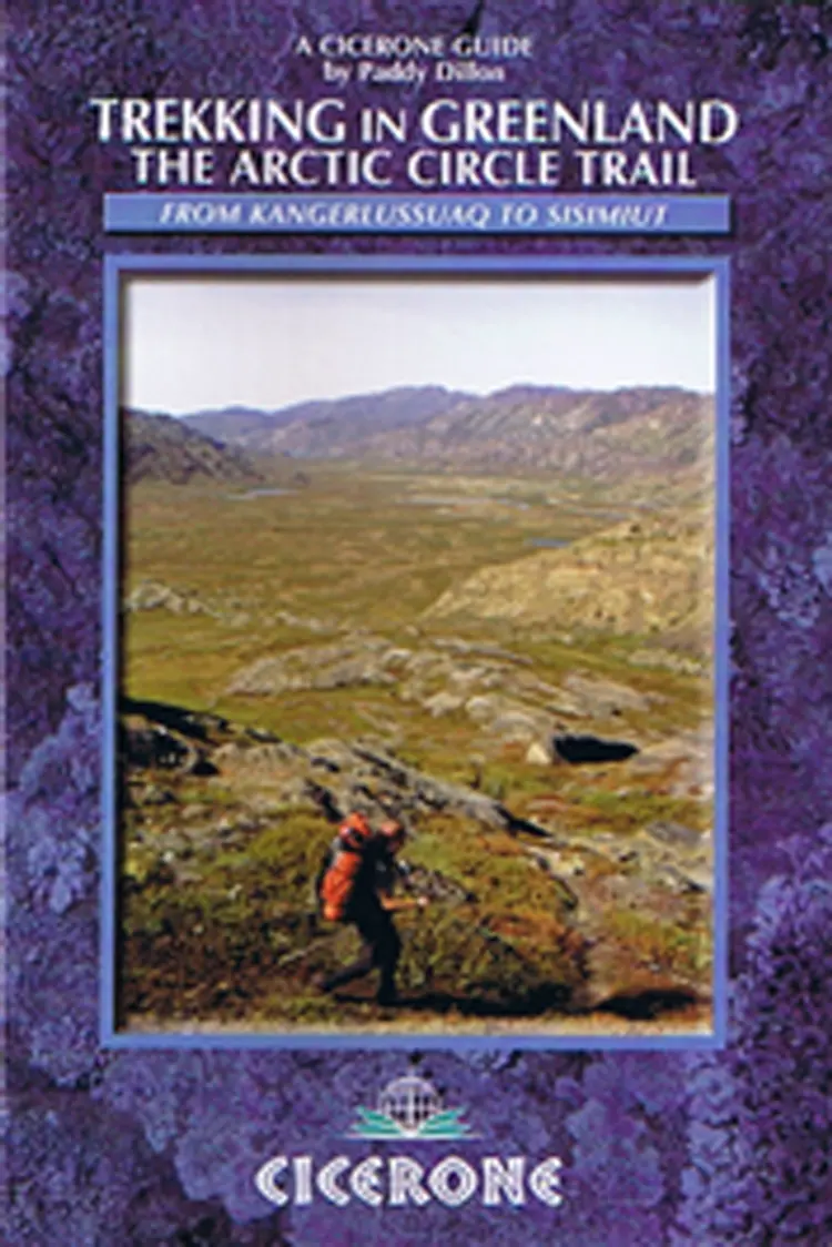 Trekking in Greenland: The Arctic Circle Trail af Paddy Dillon