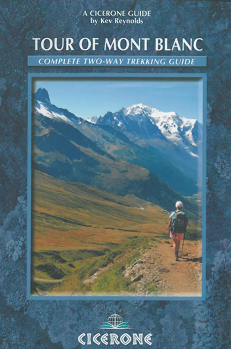 Tour of Mont Blanc - Complete Two-way Trekking Guide af Kev Reynolds