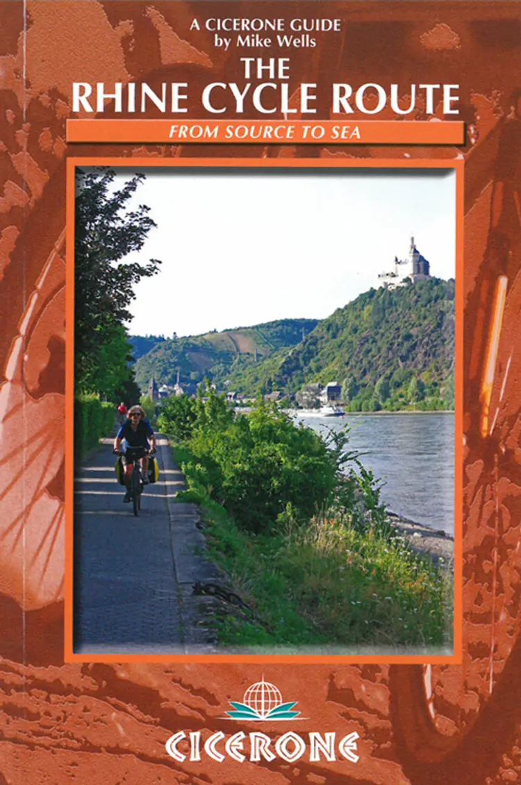 The Rhine Cycle Route: From Source to Sea af Mike Wells