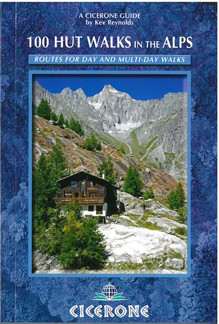 100 Hut Walks in the Alps: Routes for day and multi-day walks af Kev Reyolds