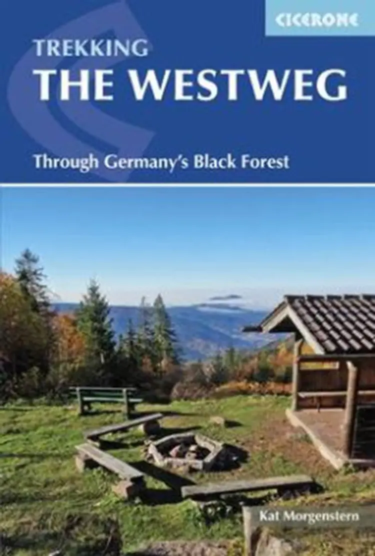 The Westweg: Through Germany´s Black Forest af Kat Morgenstern