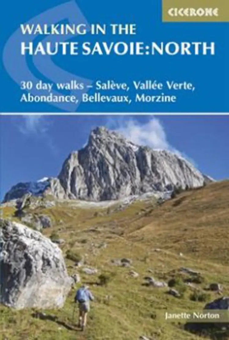 Walking in the Haute Savoie: North af Janette Norton