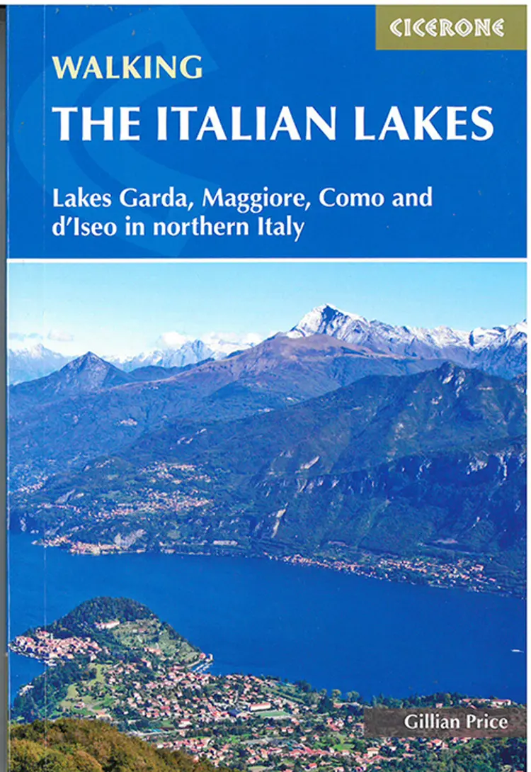 Walking the Italian Lakes: Lakes Garda, Maggiore, Como and d´Iseo in northern Italy af Gillian Price