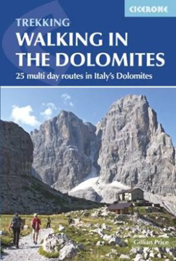 Walking in the Dolomites: 25 Short Treks in Italy's Most Spectacular Mountains af Gillian Price