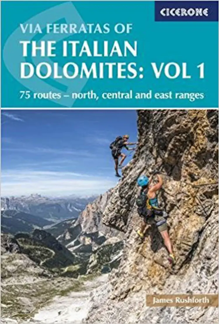 Via Ferratas of the Italian Dolomites Vol. 1 af James Rushforth