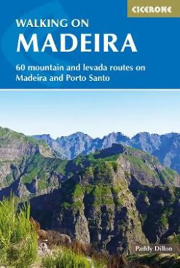 Walking on Madeira: 60 mountain and levada routes on Madeira and Porto Santo af Paddy Dillon