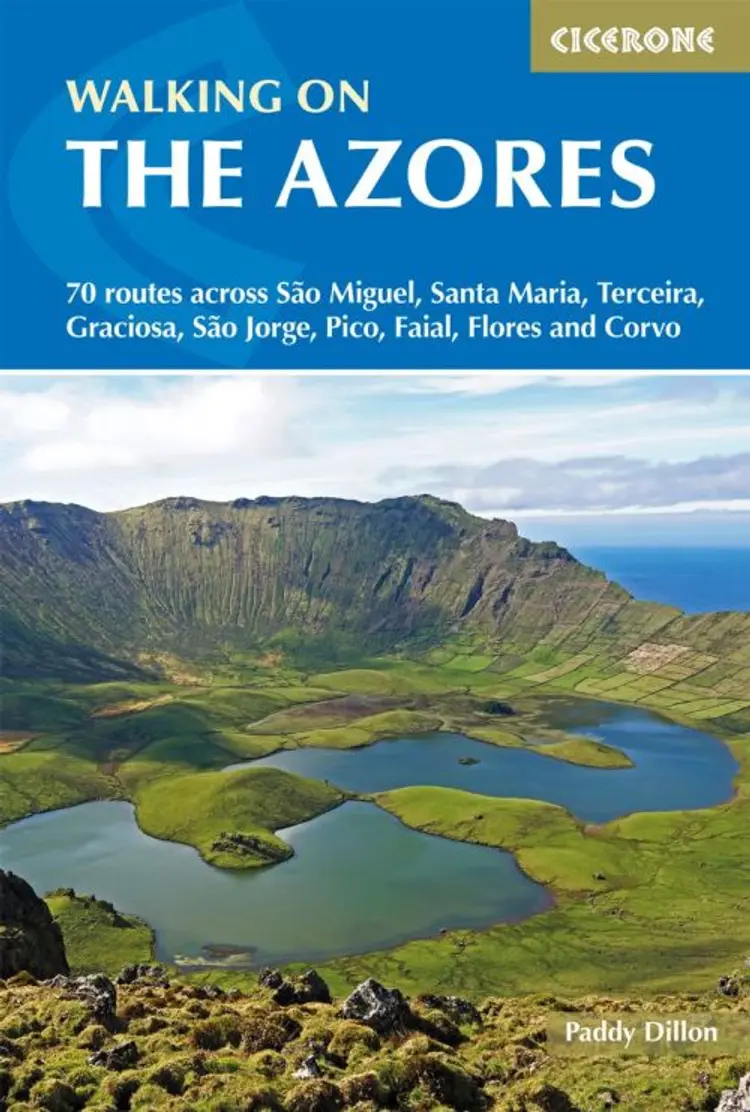 Walking on the Azores: 70 routes across Sao Miguel, Santa Maria, Terceira, Graciosa, S. Jorge, Pico, Faial, Flores... af Paddy Dillin