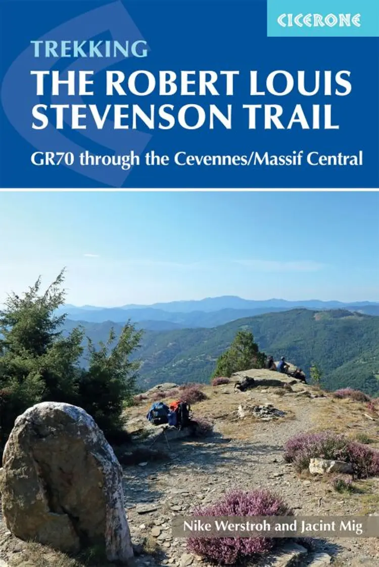 Trekking the Robert Louis Stevenson Trail: The GR70 through the Cevennes/Massif Central af Werstroh Nike