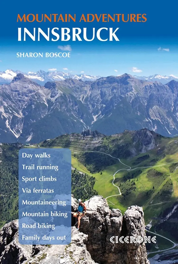 Innsbruck Mountain Adventures: Summer routes for a multi-activity holiday around the capital of Austria's Tirol af Sharon Wray