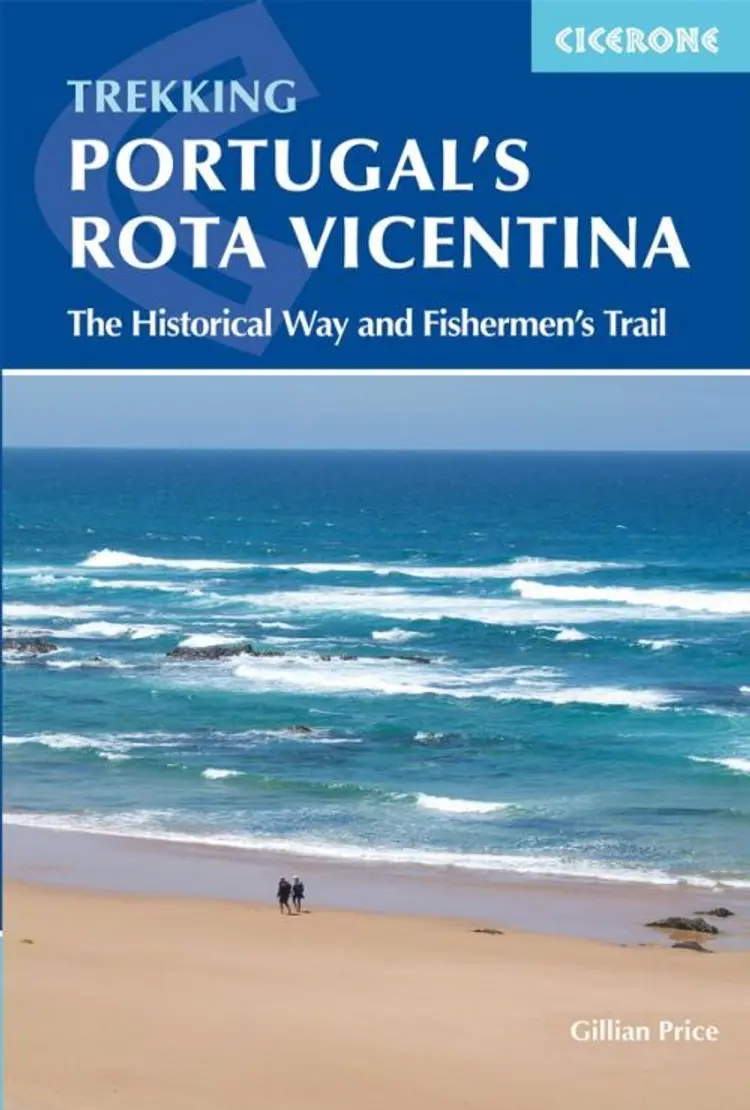 Portugal's Rota Vicentina: The Historical Way and Fishermen's Trail af Gillian Price