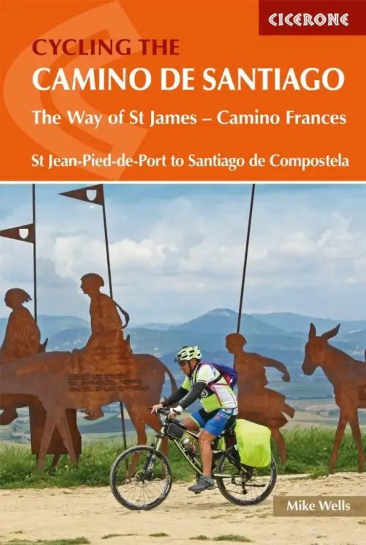 Cycling the Camino de Santiago: The Way of St James - Camino Frances af Mike Wells