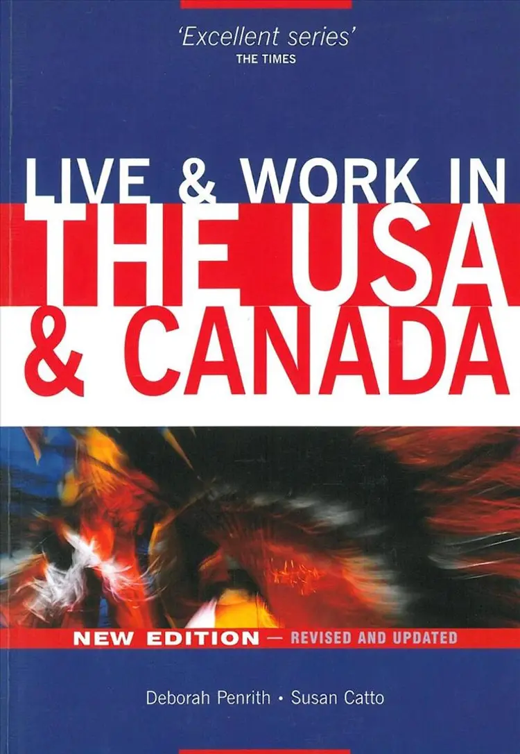 Live & Work in The USA & Canada