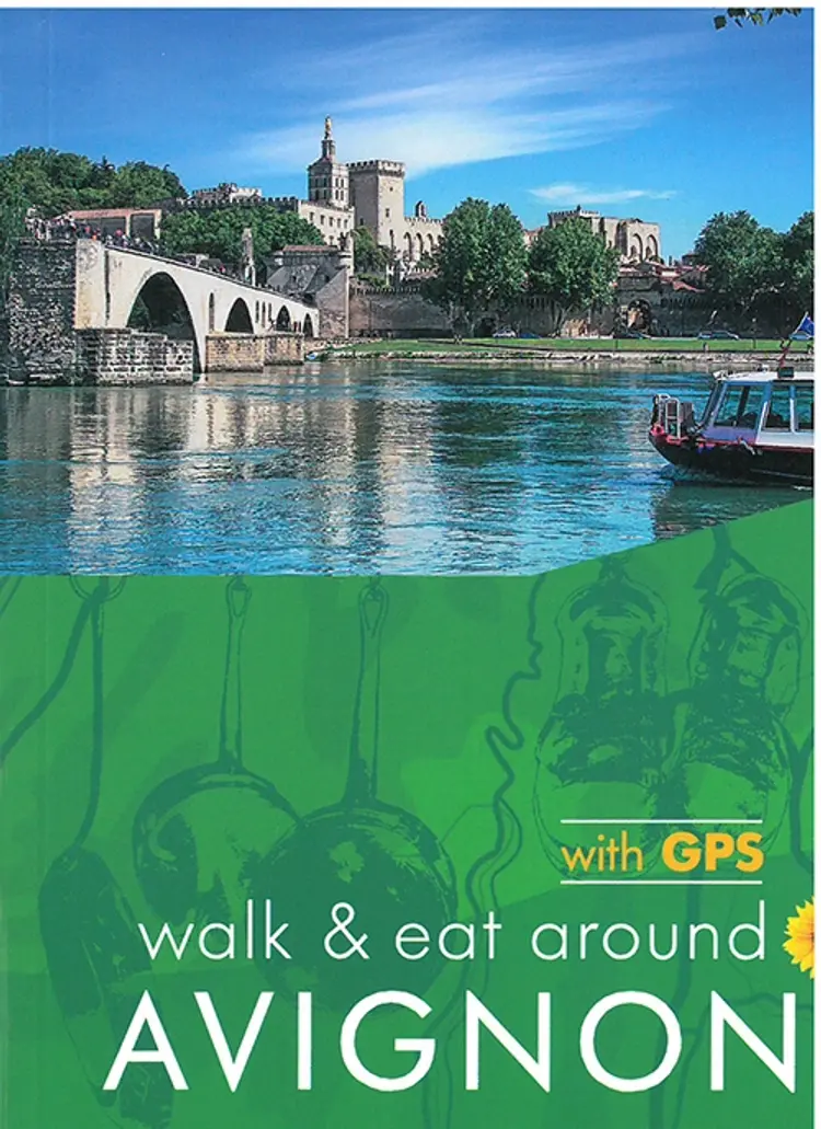 Walk & Eat Avignon af John Underwood