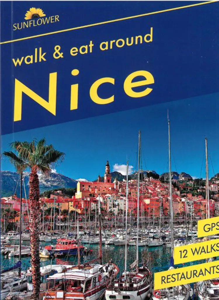 Nice, Walk & Eat around af Sunflower Books