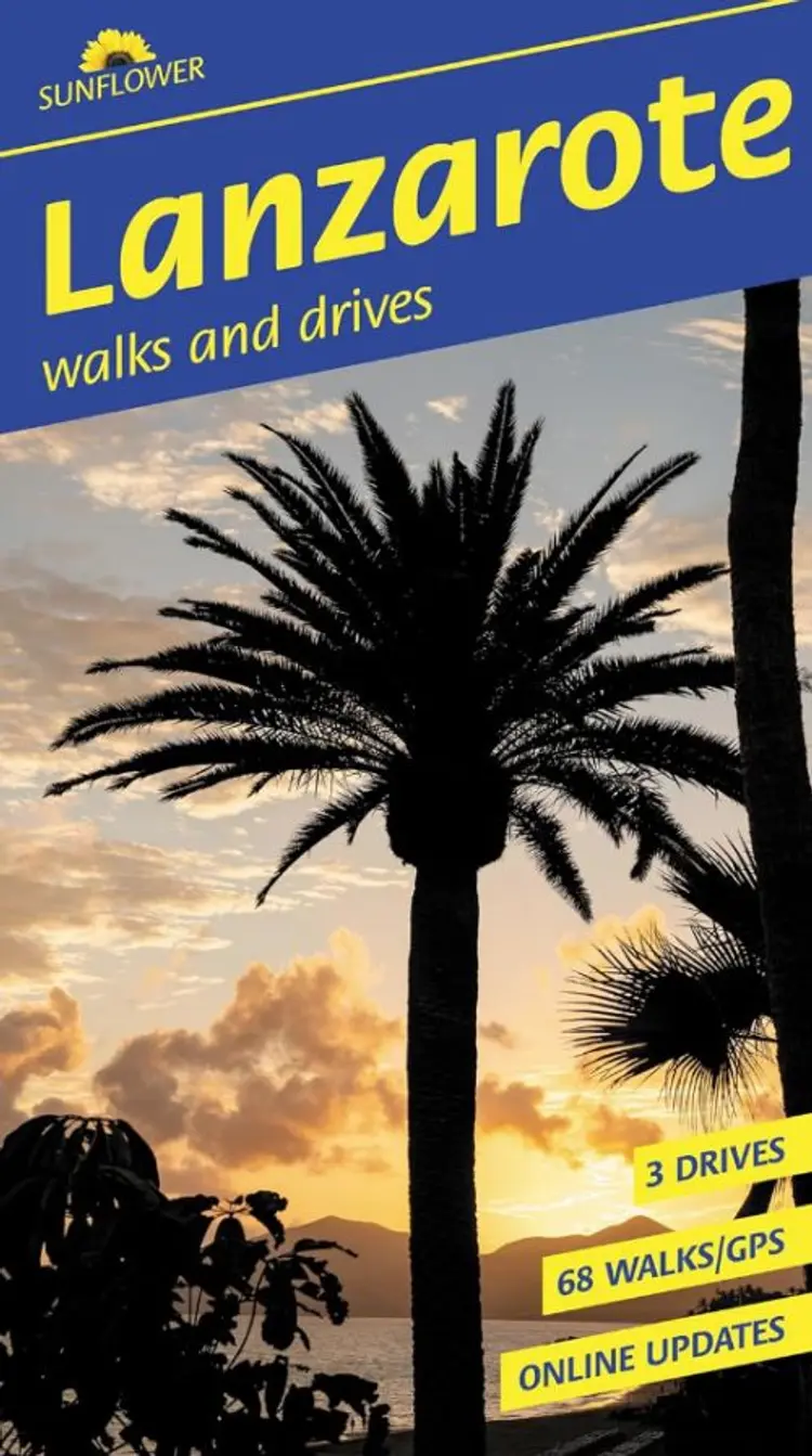 Lanzarote Sunflower Guide : 68 long and short walks with detailed maps and GPS; 3 car tours with pull-out map af Noel Rochford