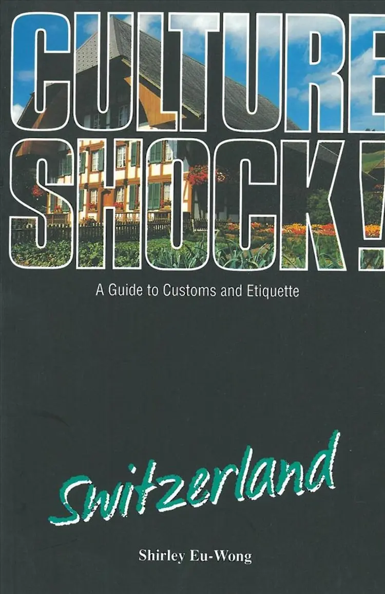 Switzerland, Culture Shock