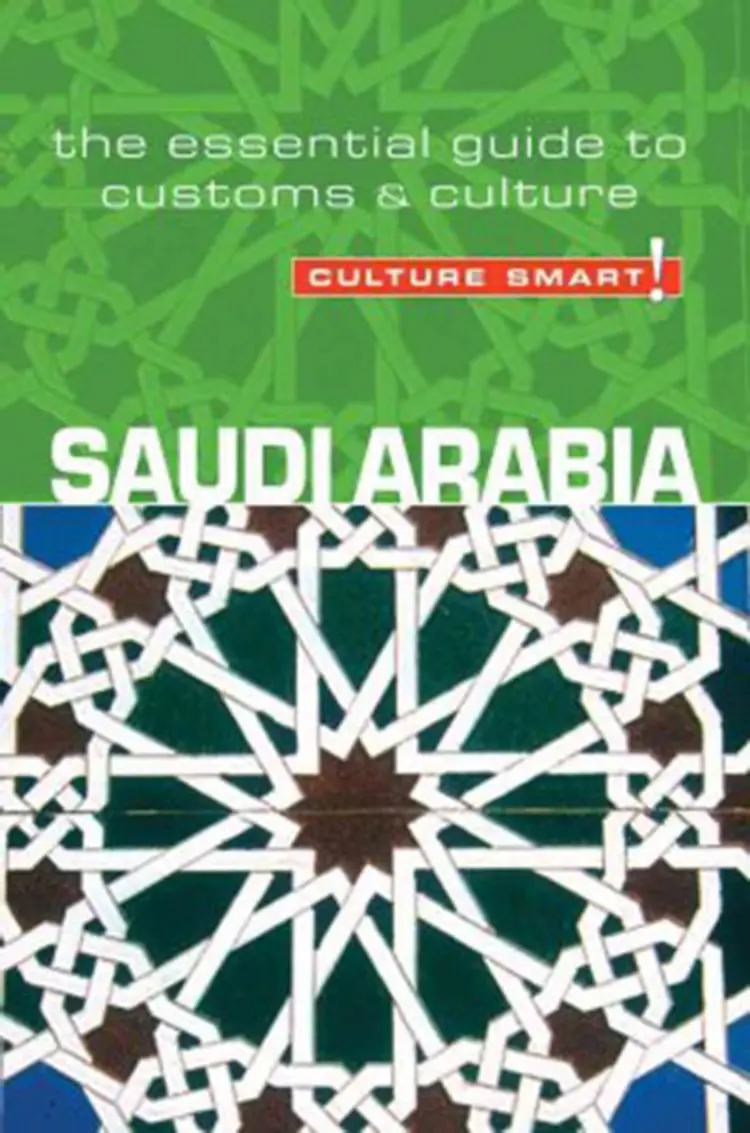 Culture Smart Saudi Arabia: The essential guide to customs & culture - Nicolas Buchele af Nicolas Buchele