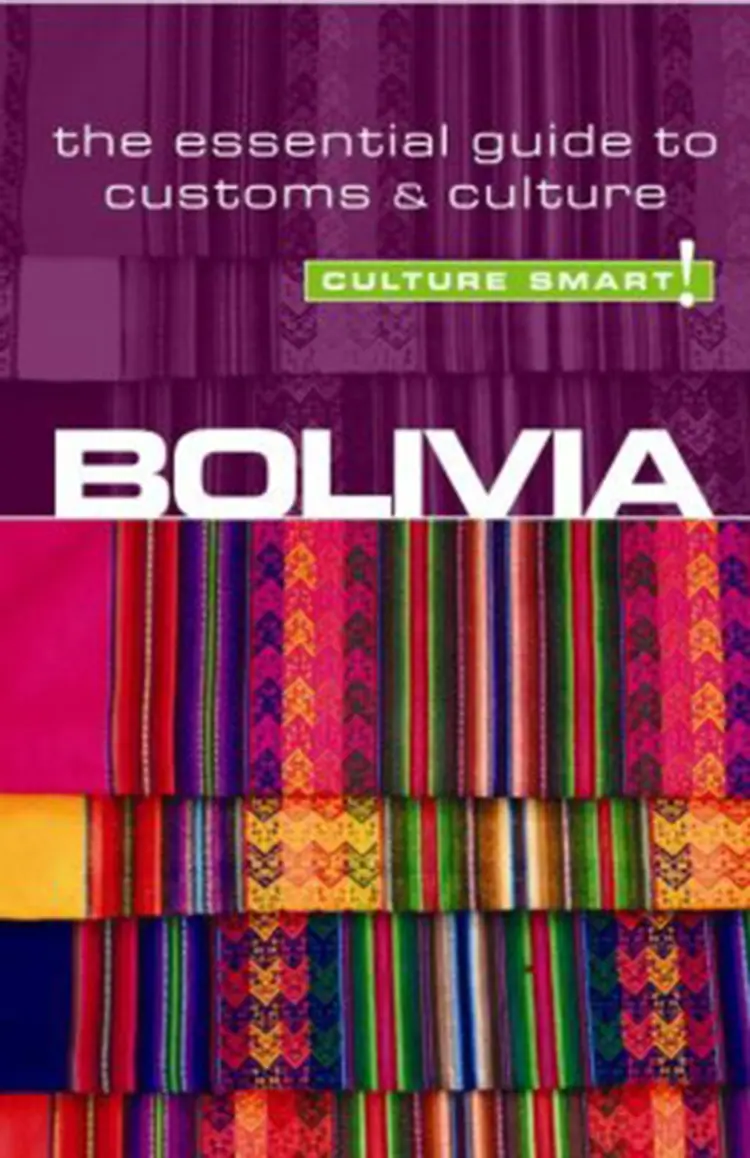 Culture Smart Bolivia: The essential guide to customs & culture af Keith John Richard