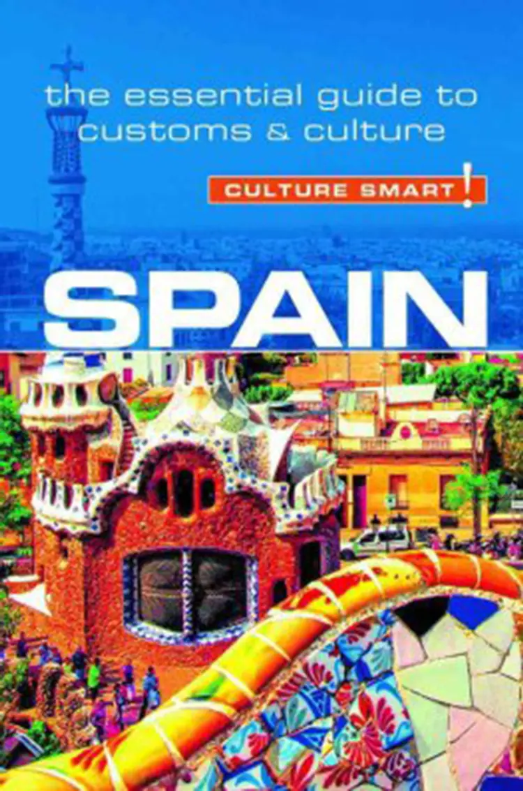 Culture Smart Spain: The essential guide to customs & culture af Bylén Aguado Viguer