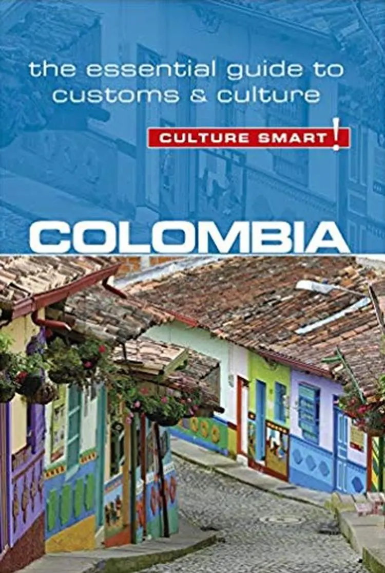 Culture Smart Colombia: The essential guide to customs & culture af Kate Cathey