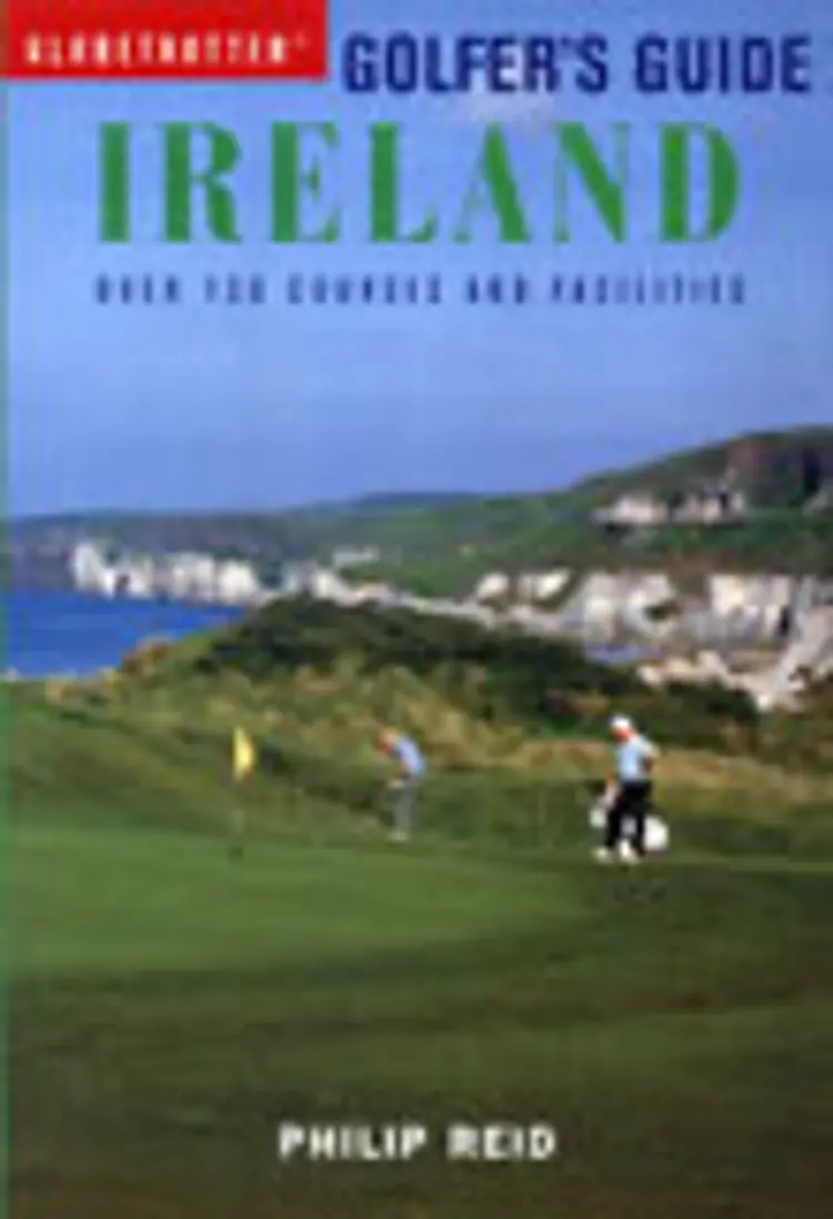 Ireland, Globetrotter Golfer`s Guide