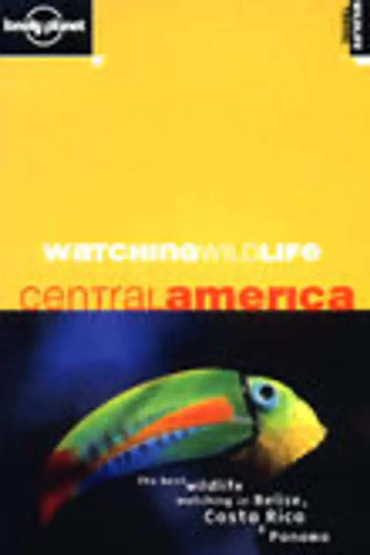 Watching wildlife central america af Luke hunter