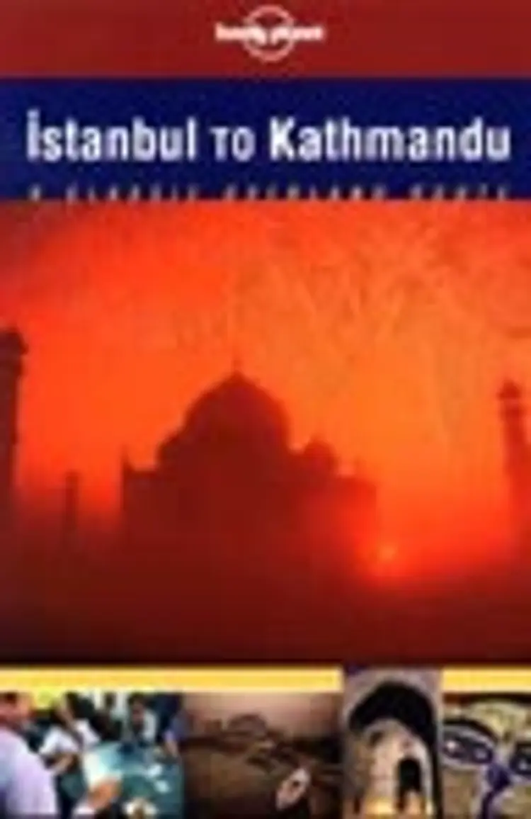 Istanbul to Kathmandu af Lonely Planet