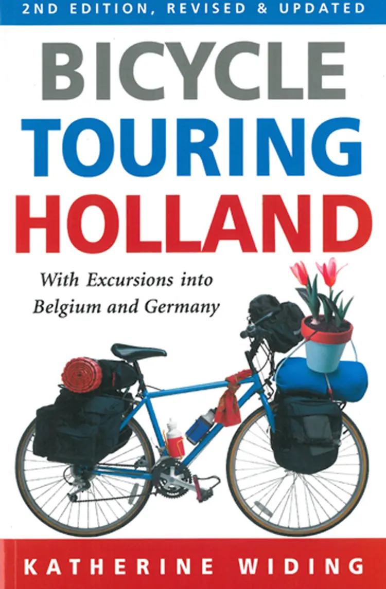 Bicycle Touring Holland: With Excursions into Belgium and Germany af Katherine Widing
