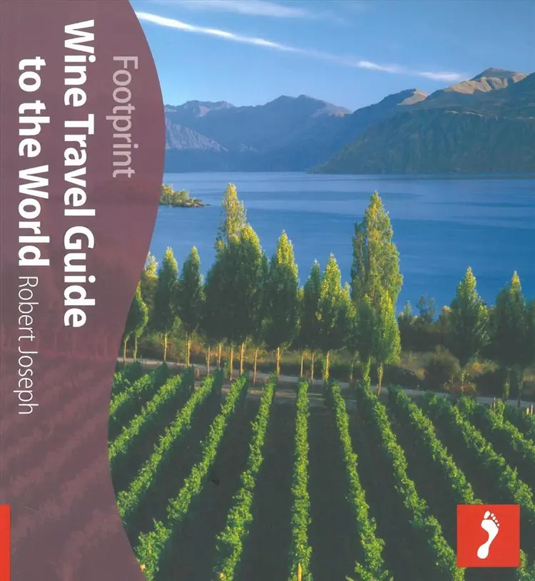Wine Travel Guide to the World af Robert Joseph